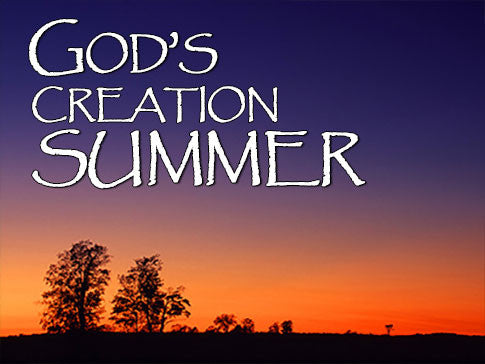 God's Creation Summer Backgrounds God's Creation Summer Backgrounds