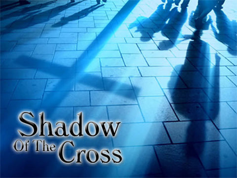 Shadow of the cross background collection